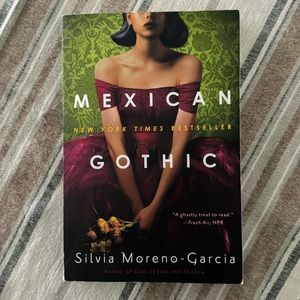 Mexican Gothic by Silvia Moreno-Garcia (paperback)